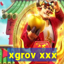 xgrov xxx